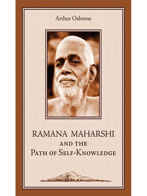 cover image of Ramana Maharshi and the Path of Self-knowledge